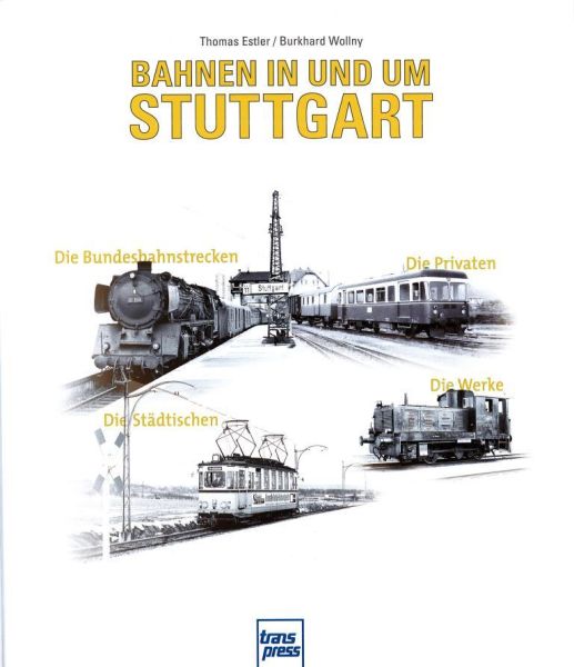 Buch "Bahnen in und um Stuttgart"